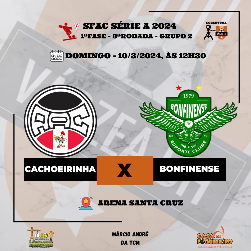 O Várzea BH acompanha a partida do grupo 2, entre Cachoeirinha e Bonfinense, válida pela terceira rodada da primeira do SFAC Série A 2024